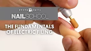 YN NAIL SCHOOL - THE FUNDAMENTALS OF ELECTRIC FILING