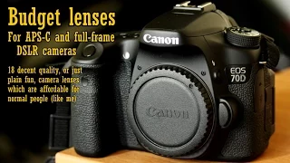 18 Awesome Low-Budget Camera Lenses! (for Canon, full-frame, and APS-C)