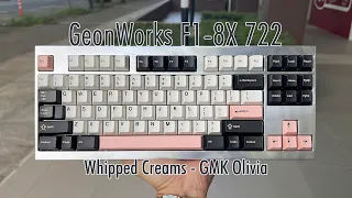 GeonWorks F1-8X 722 with Whipped Creams + GMK Olivia (Hotswap Alu Plate)