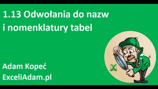 Kurs Mistrz Excela 1.13 - Odwołania do nazw i nomenklatury tabel