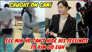 CAUGHT ON CAM! LEE MIN HO CAN'T HIDE HIS FEELINGS TO KIM GO EUN!