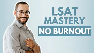 The Ultimate Guide to Dominating the LSAT Without Burning Out