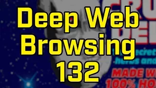 I SCREAMED... - Deep Web Browsing 132