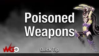 Quick Tip: Poisoned Weapons