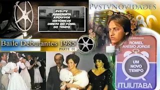 PVS TV NOVIDADES -    BAILE DEBUTANTES 1985   PARTE 01