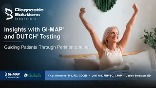 Insights with GI MAP and DUTCH Testing: Guiding Patients Through Perimenopause