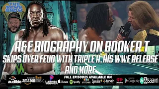 A&E Biography Booker T finds Removal of Feud with Triple H & Promo, 2007 Release + More