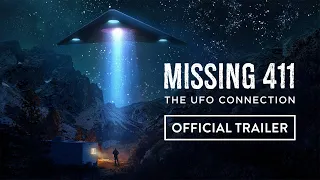 Missing 411- The UFO Connection, Official Trailer