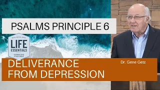 Psalms Principle 6: Deliverance from Depression (Psalm 6)