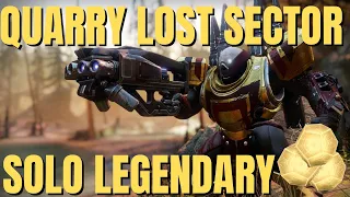 Lost Sector Destiny 2: The Quarry Solo Legendary run 2 minutes