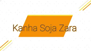 Kanha Soja Zara| Dance Cover| Bollyclassical Beats