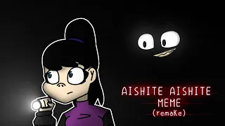 [REMAKE] Aishite Aishite || meme [animation](WARNING BLOOD)