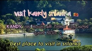 #Kandy Travel Guide|best places to visit in srilanka|beautiful place Kandy| Kandy srilanka #