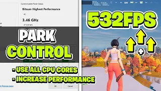 How to Use PARK CONTROL For BETTER Performance in Games!🛠️ (Optimize CPU & Fix Bottleneck)