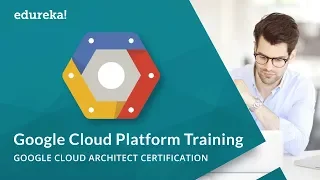 Google Cloud Platform Training | Introduction To GCP | Google Cloud Platform Tutorial | Edureka