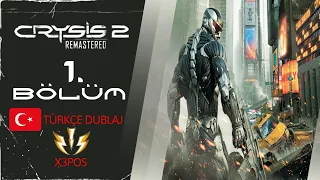 Crysis 2 Remastered - 1. Bölüm Türkçe Dublaj