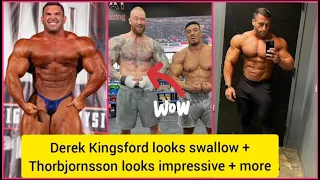 Derek Lunsford looked swallow/ big + Thorbjornsson physic update + more