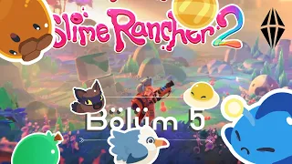 Slime Rancher 2 [5 Bölüm Sınırsız Et]