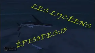 LES LYCÉENS #13 : LE VOYAGE EN AVION QUI TOURNE MAL !