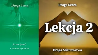 ❤️🎤 Droga Serca - Lekcja 2 | Droga Mistrzostwa