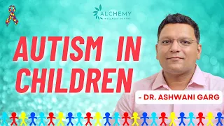 'Preventing the Preventable' - Understanding Autism in Children -Dr Karthikeyan with Dr Ashwani Garg