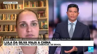 Michelle Fernández: 'Brasil espera acercarse a China pero también mantenerse cerca de EE. UU.'