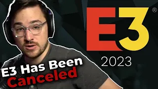 E3 2023 Has Been Canceled - Luke Reacts