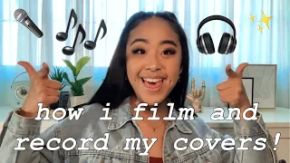 How I Film and Record My Covers!