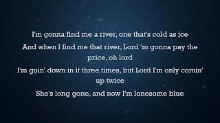 Long gone lonesome blues - hank williams lyrics