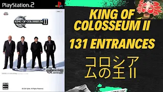 King of Colosseum II (PS2) All 131 Entrances / Themes 🦀 コロシアムの王Ⅱ