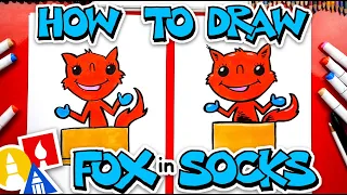 How To Draw Dr Seuss's Fox In Socks In Box