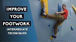 Intermediate Climbing Footwork Technique: Inside & Outside Edging, Toes and Heels
