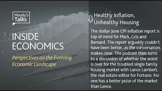 Inside Economics Podcast: #120 -Healthy Inflation, Unhealthy Housing