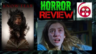 Know Fear (2021) Horror Film Review