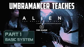 Umbramancer teaches Alien RPG by Free League -  Part 1