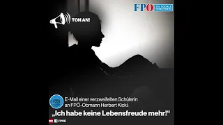 Ein trauriges E-Mail einer jungen Schülerin an FPÖ-Obmann Herbert Kickl