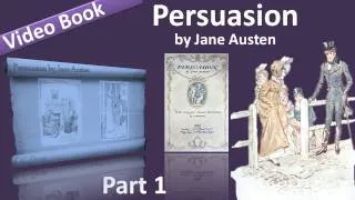 パート 1 - ジェーン・オースティンによる説得オーディオブック (Chs 01-10)