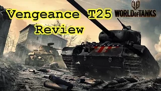 World of Tanks - Vengeance T25 Review