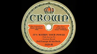 1932 Dell Lampe - It’s Within Your Power (Elmer Feldkamp, vocal)