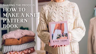 I Wrote My First Ever Knit Pattern Book - Here's What I Learned