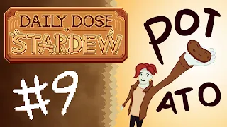 Daily Dose of Stardew Valley - Day #9 (5-7-24)