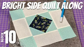 How to Sew Bright Side Block #10 | @FatQuarterShopTX Quilt Along