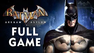 Batman: Arkham Asylum - Full Game Walkthrough in 4K