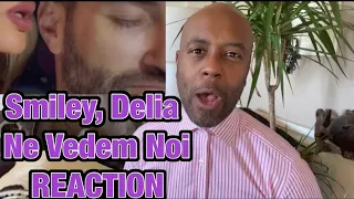 #Smiley #Delia #NeVedemNoiSmiley, Delia - Ne Vedem Noi | Official Video | 🇬🇧 REACTION | MUCHO DUO