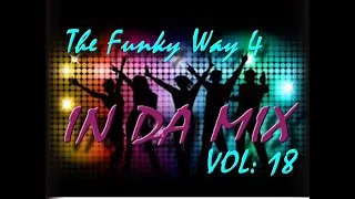 🕺🏻💃In Da Mix 18 ❤️Funky House & Nu Disco (Funky Mix)