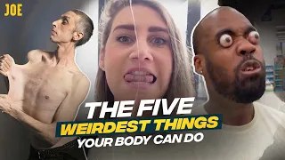 The FIVE WEIRDEST Things The Human Body Can Do [GLEEKING, EYE POPPING]