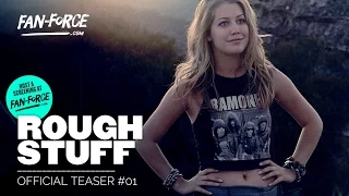 ROUGH STUFF | Official Teaser HD