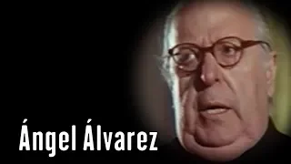 Grandes figuras del cine español : Ángel Álvarez