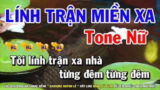 Karaoke Lính Trận Miền Xa - Tone Nữ Nhạc Sống Mới | Huỳnh Lê