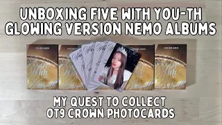 Unboxing Five With You-th Glowing Version Nemo Albums [My Quest to Collect OT9 Crown Photocards]